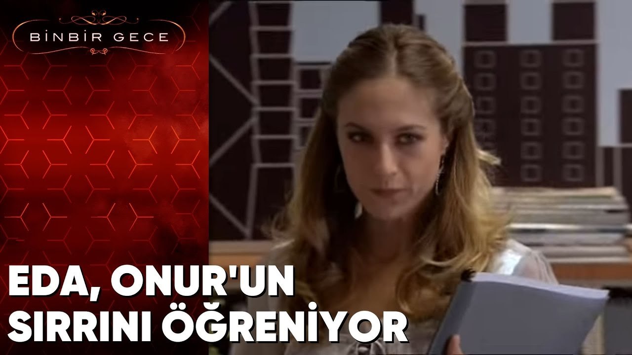 Eda, Onur'un Sırrını Öğreniyor - Binbir Gece - 72.Bölüm