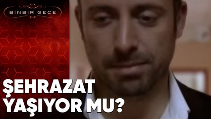 Şehrazat Yaşıyor mu? - Binbir Gece - 74. Bölüm