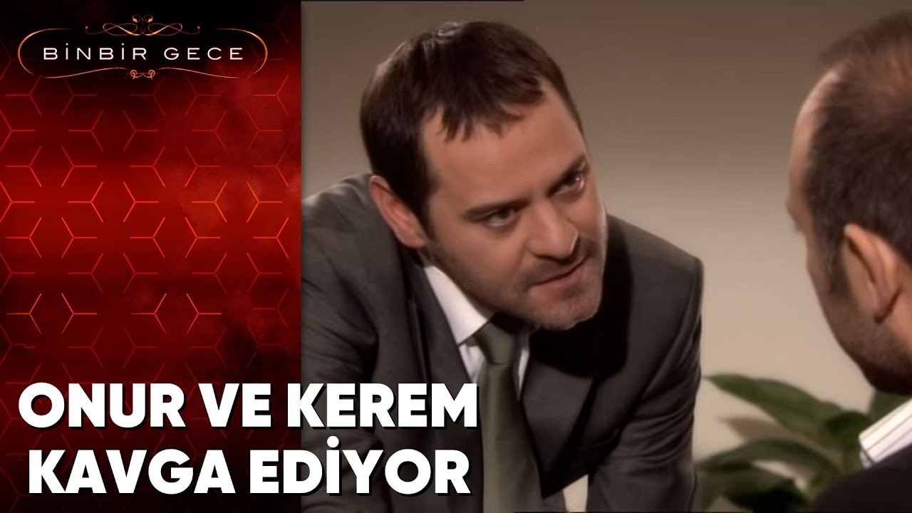 Onur ve Kerem Kavga Ediyor - Binbir Gece - 78. Bölüm