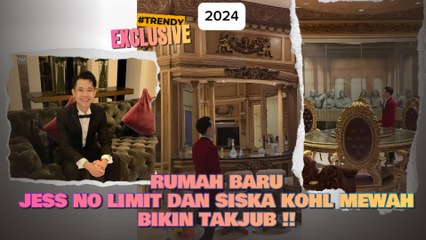 Rumah Baru Jess No Limit dan Siska Kohl Mewah Bikin Takjub!!