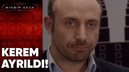 Kerem Binyapıdan Ayrlıyor - Binbir Gece | 84. Bölüm