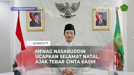 Ucapkan Selamat Natal 2024, Menag Nasaruddin: Mari Terus Tebar Cinta Kasih