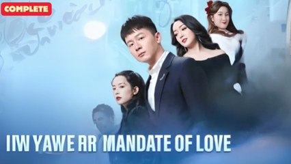 Mandate Of Love (Chinese Drama English Subtitles ) snackshort