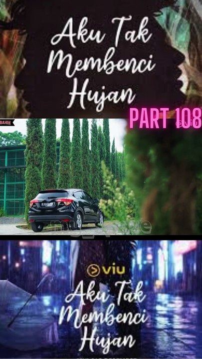 Aku tak membenci hujan Part 108