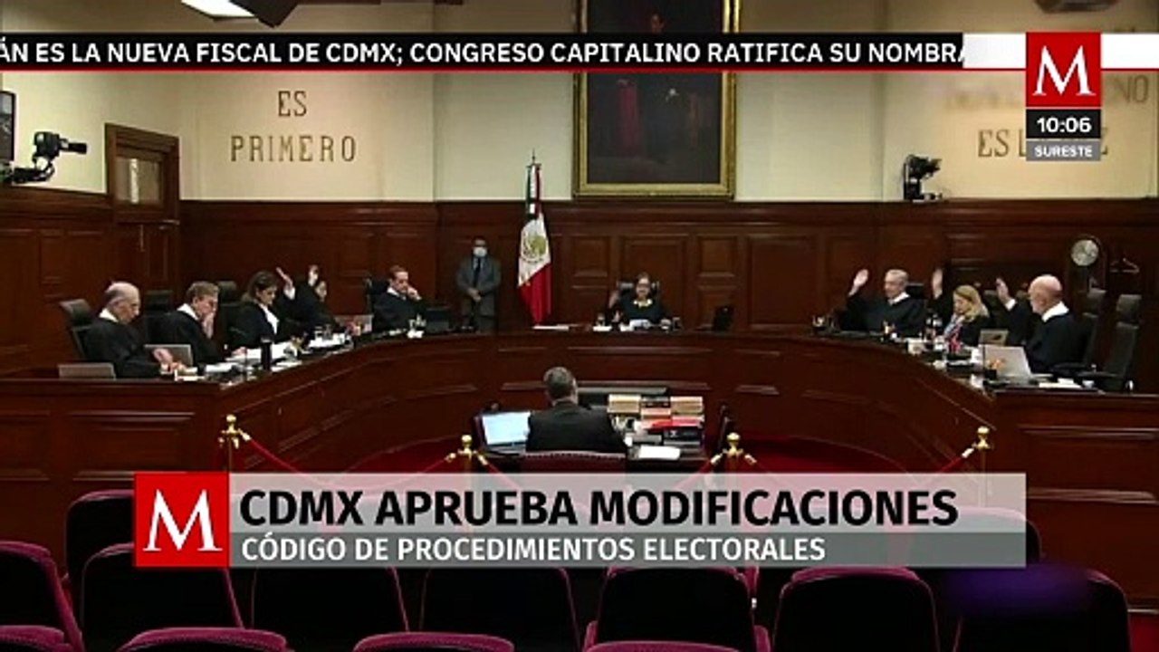 CdMx aprueba modificaciones a procedimientos electorales de jueces y magistrados