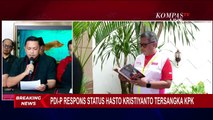 Terbaru! PDI-P Respons Status Hasto Tersangka KPK: Ada Motif Politik dan Kriminalisasi Hukum