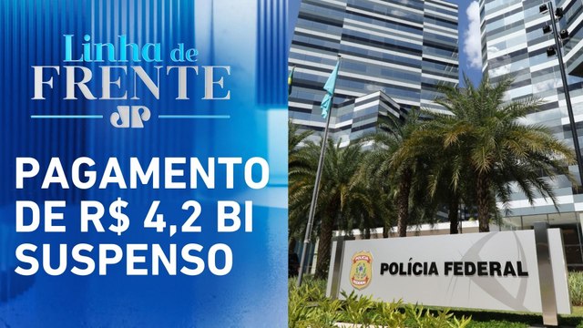 PF abre inquérito para apurar irregularidades nas emendas parlamentares | LINHA DE FRENTE