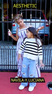 AESTHETIC NAVILA Y LUCIANA #humor #navila #luciana #aesthetic