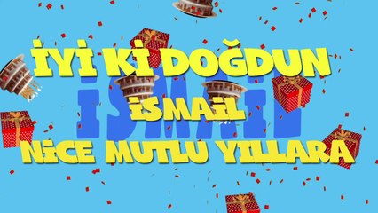 İyi ki doğdun İSMAİL  - İsme Özel Ankara Havası Doğum Günü Şarkısı (FULL VERSİYON) (REKLAMSIZ)