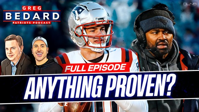 Did Patriots PROVE Anything vs Bills? | Greg Bedard Patriots Podcast