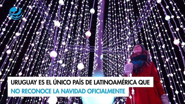 Uruguay es el único país de Latinoamérica que no reconoce la Navidad oficialmente
