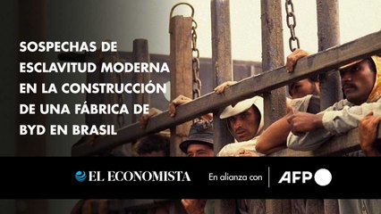 Sospechas de esclavitud moderna en la construcción de una fábrica de BYD en Brasil