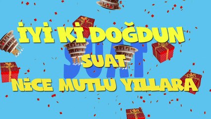 İyi ki doğdun SUAT  - İsme Özel Ankara Havası Doğum Günü Şarkısı (FULL VERSİYON) (REKLAMSIZ)