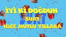 İyi ki doğdun SUAT  - İsme Özel Ankara Havası Doğum Günü Şarkısı (FULL VERSİYON) (REKLAMSIZ)