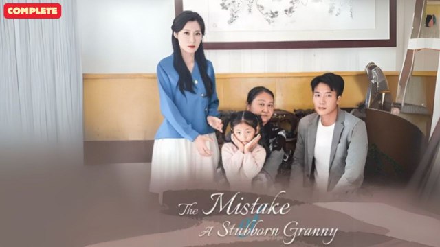 The Mistake Of A Stubborn Granny  (Chinese Drama English Subtitles ) SnackShot