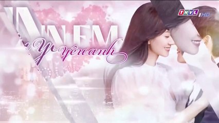 CN - Xin Em Hãy Yêu Anh Tập 4 (Lồng Tiếng)