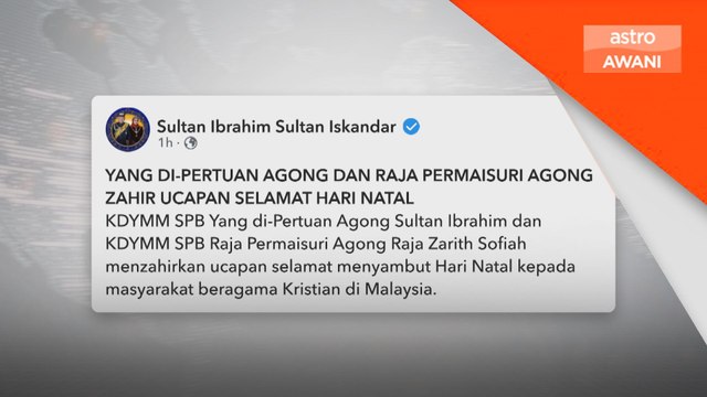 Agong, Permaisuri ucap selamat Hari Krismas