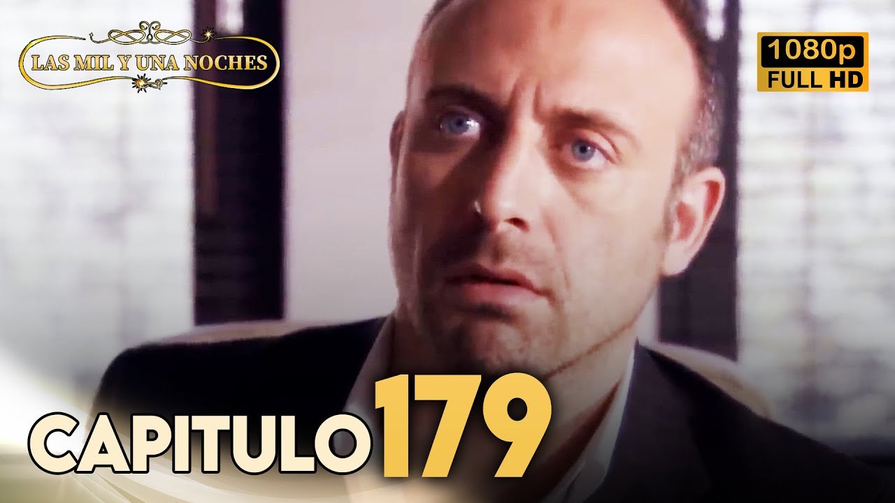 Las Mil y Una Noches Capitulo 179 HD | Doblada En Español | Binbir Gece