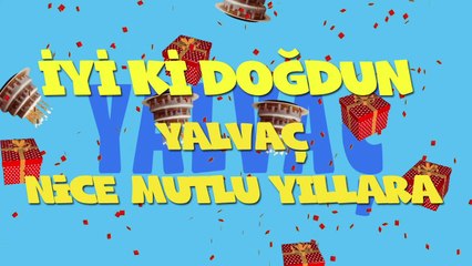 İyi ki doğdun YALVAÇ  - İsme Özel Ankara Havası Doğum Günü Şarkısı (FULL VERSİYON) (REKLAMSIZ)