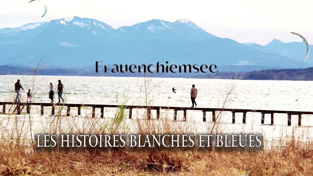 Tips-4-Trips - #Tuyau203 --Les histoires blanches et bleues. Frauenchiemsee.