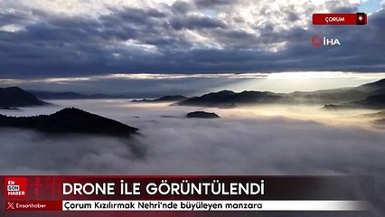 Çorum Kızılırmak Nehri'nde büyüleyen manzara