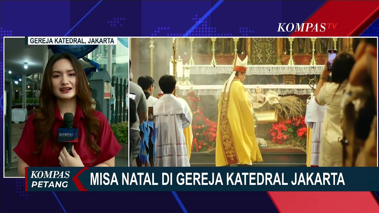 Suasana Ibadah Misa Natal di Gereja Katedral Jakarta dan GPIB Immanuel