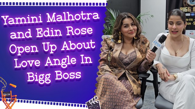 IANS Exclusive Interview: Yamini Malhotra and Edin Rose Were Evicted From Bigg Boss