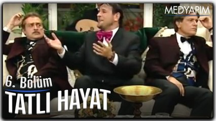 Tatlı Hayat 6. Bölüm