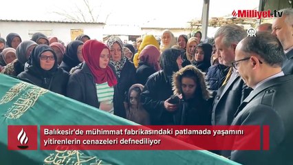 Balıkesir'deki patlamada hayatını kaybedenlere veda