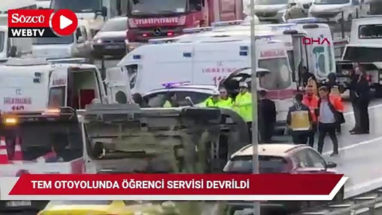TEM otoyolu Seyrantepe mevkiinde öğrenci servisi devrildi