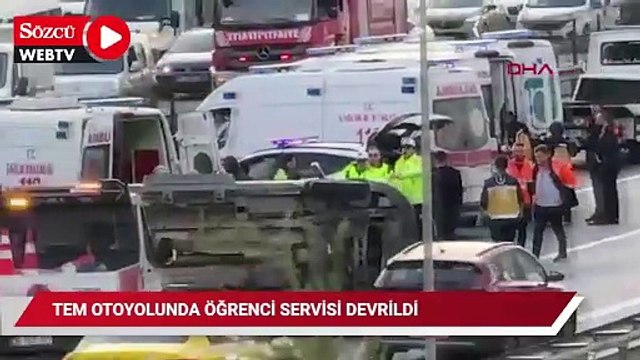 TEM otoyolu Seyrantepe mevkiinde öğrenci servisi devrildi