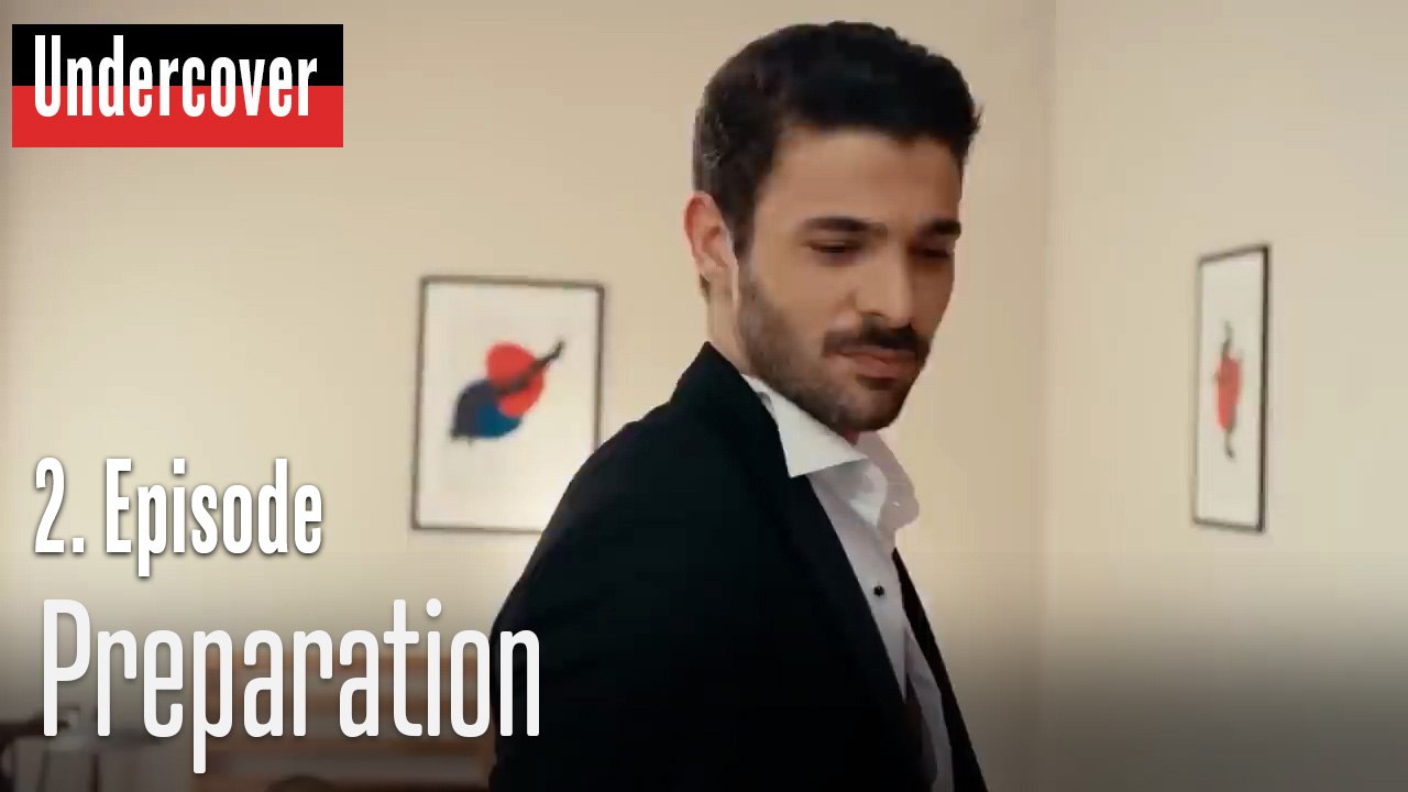 Preparation-Undercover Episode 2