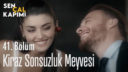Kiraz Sonsuzluk Meyvesi - Sen Çal Kapımı 41. Bölüm