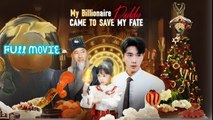 My Billionaire Daddy Came To Save My Fate Chinese Drama Engsub