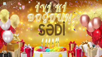 SƏDİ – Ad Günün Mübarək SƏDİ