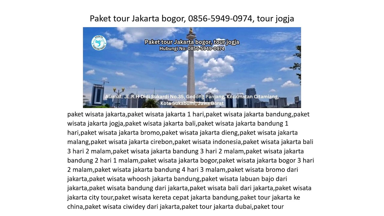 Paket tour Jakarta bogor, 0856-5949-0974, tour jogja