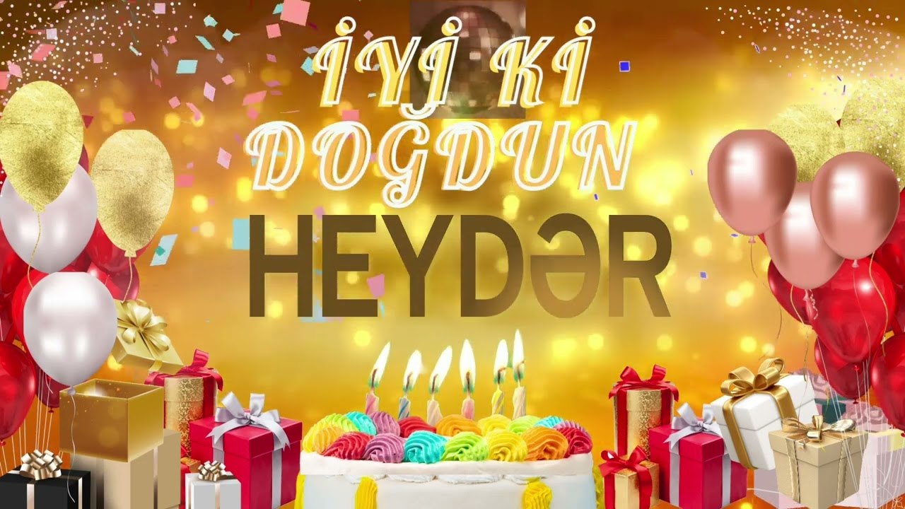 HEYDƏR – Ad Güqnün Mübarək Heydər