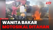 Wanita bakar motosikal, tak puas hati kenderaan ditarik