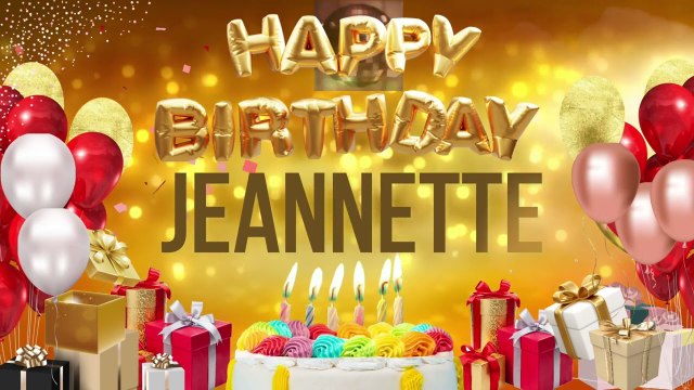 JEANNETTE - Happy Birthday Jeannette