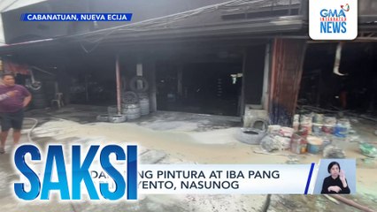 Tindahan ng pintura at iba pang establisimyento, nasunog | Saksi