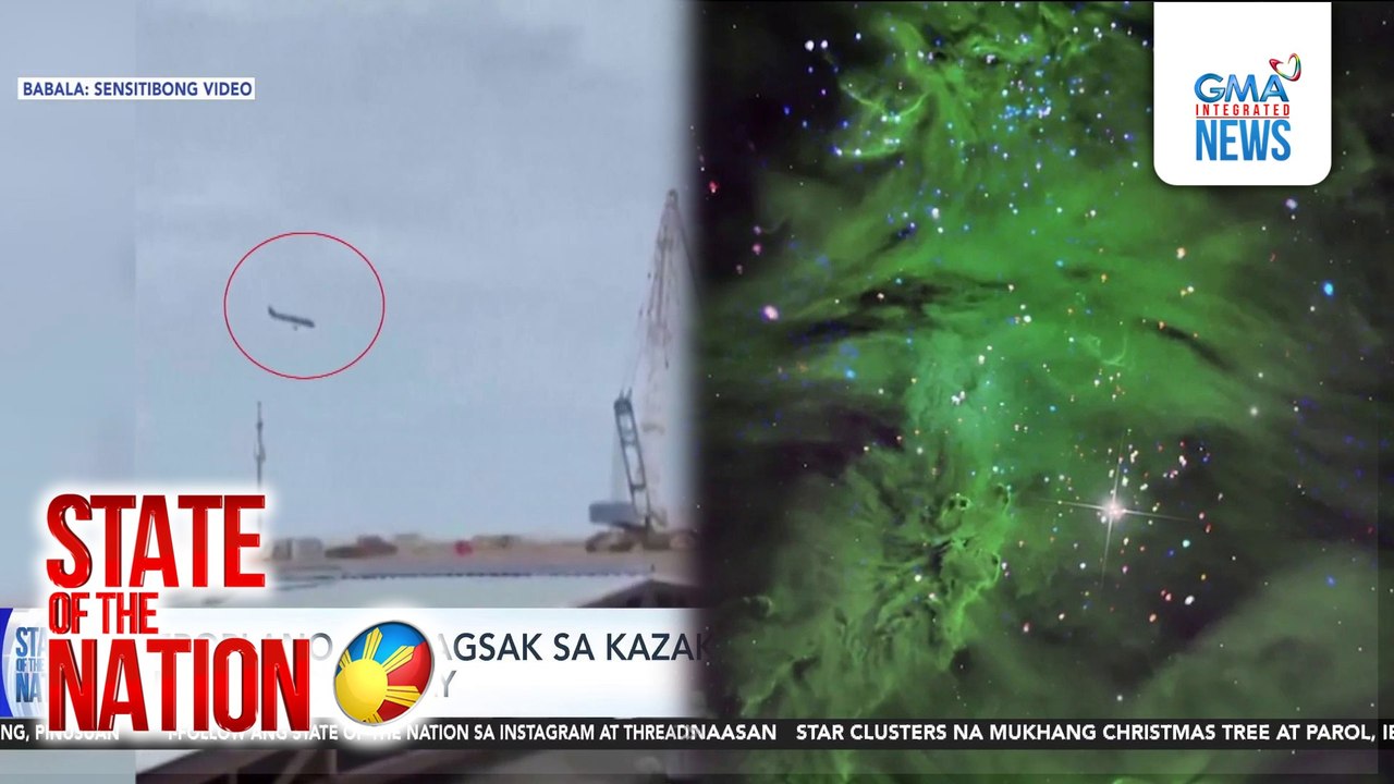 State of the Nation Part 2: Kazakhstan plane crash; Atbp. | SONA