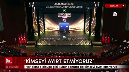 Cumhurbaşkanı Erdoğan, Kültür Sanat Büyük Ödülleri'nde konuştu