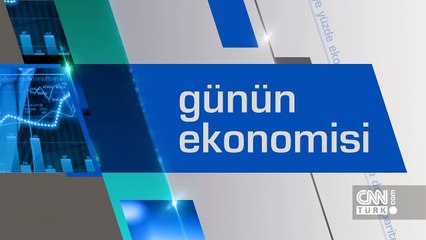 Günün Ekonomisi 25 Aralık 2024 Çarşamba - 12.45