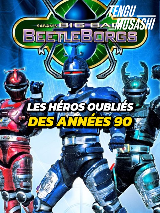 Beetleborgs les super heros des années 90 oublié ?