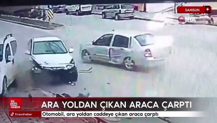 Samsun'da otomobil, ara yoldan caddeye çıkan araca çarptı