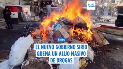 El nuevo Gobierno sirio quema un alijo masivo de drogas incautadas al expresidente Bashar al Assad