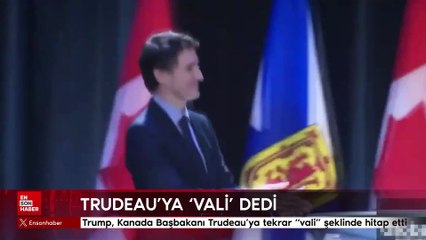 Trump, Kanada Başbakanı Trudeau'ya tekrar "vali" şeklinde hitap etti