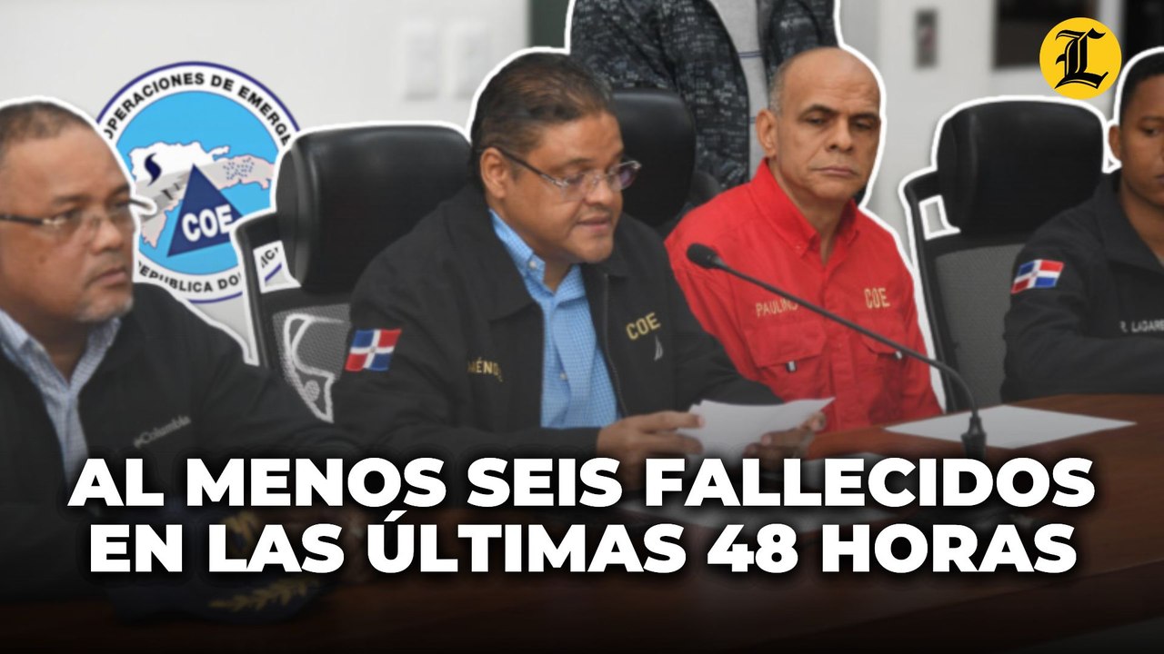 El COE registra al menos seis fallecidos en las últimas 48 horas
