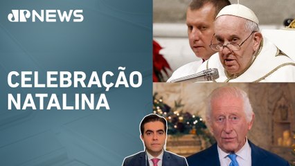 Confira mensagens de Natal do papa Francisco e rei Charles III; Cristiano Vilela comenta