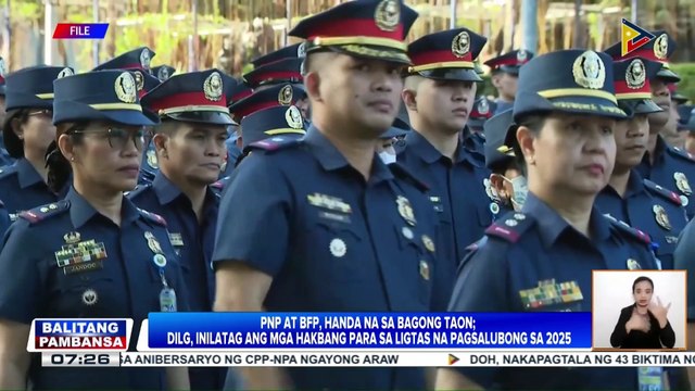 PNP at BFP, handa na sa bagong taon; DILG, inilatag ang mga hakbang para sa ligtas na pagsalubong sa 2025